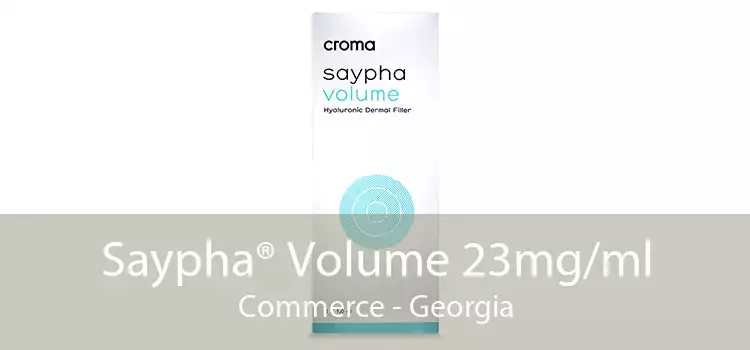 Saypha® Volume 23mg/ml Commerce - Georgia