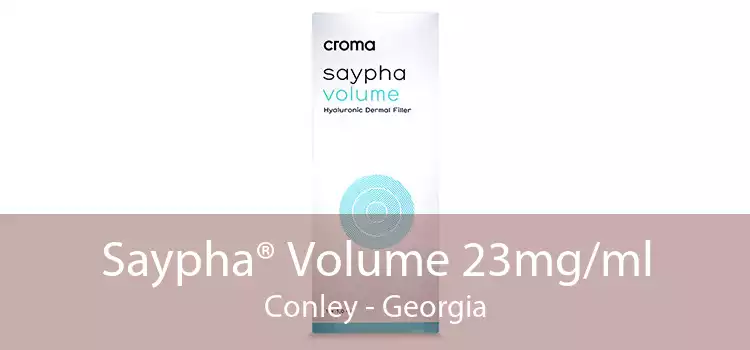 Saypha® Volume 23mg/ml Conley - Georgia