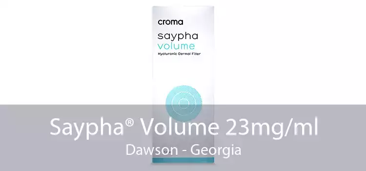 Saypha® Volume 23mg/ml Dawson - Georgia