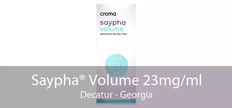 Saypha® Volume 23mg/ml Decatur - Georgia