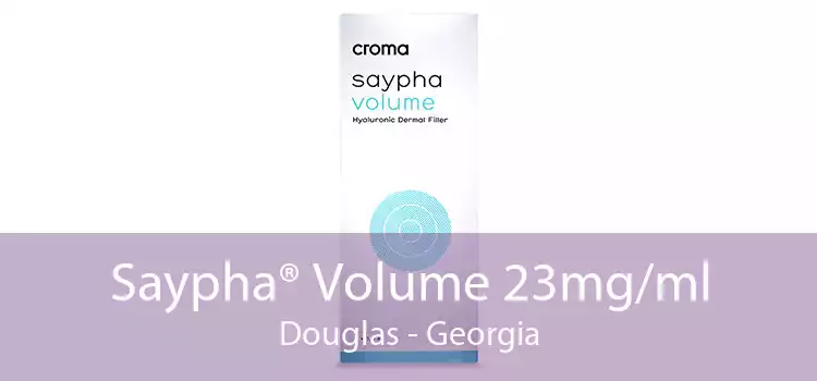 Saypha® Volume 23mg/ml Douglas - Georgia