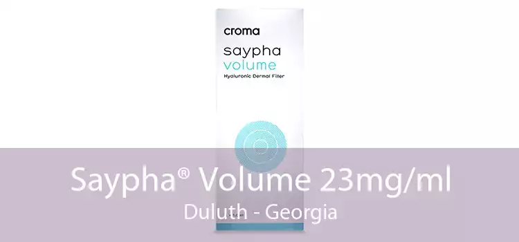 Saypha® Volume 23mg/ml Duluth - Georgia