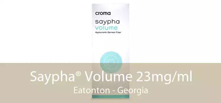 Saypha® Volume 23mg/ml Eatonton - Georgia