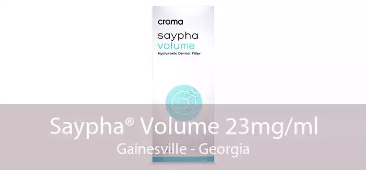 Saypha® Volume 23mg/ml Gainesville - Georgia