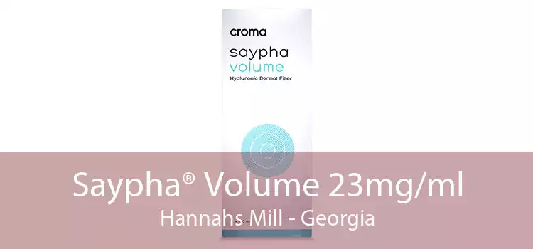 Saypha® Volume 23mg/ml Hannahs Mill - Georgia