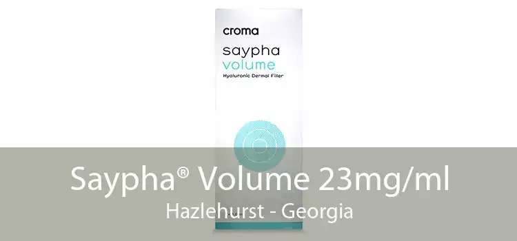 Saypha® Volume 23mg/ml Hazlehurst - Georgia