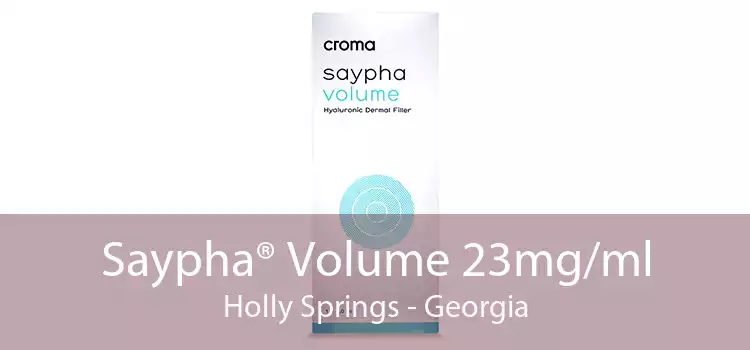 Saypha® Volume 23mg/ml Holly Springs - Georgia