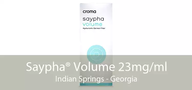 Saypha® Volume 23mg/ml Indian Springs - Georgia