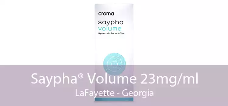 Saypha® Volume 23mg/ml LaFayette - Georgia