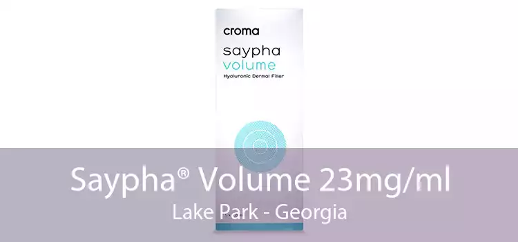 Saypha® Volume 23mg/ml Lake Park - Georgia