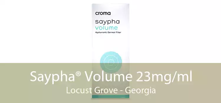 Saypha® Volume 23mg/ml Locust Grove - Georgia