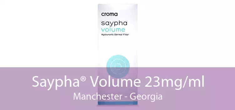 Saypha® Volume 23mg/ml Manchester - Georgia