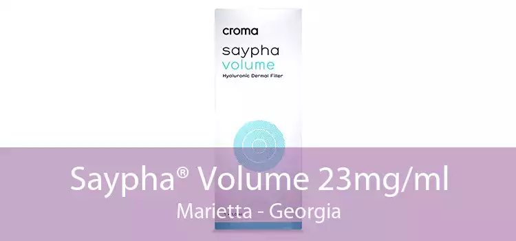 Saypha® Volume 23mg/ml Marietta - Georgia