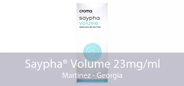 Saypha® Volume 23mg/ml Martinez - Georgia