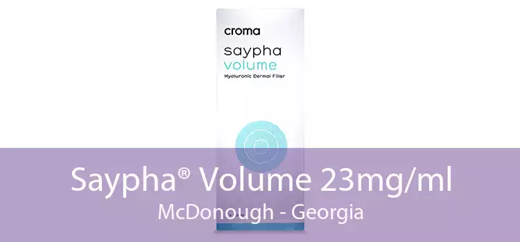 Saypha® Volume 23mg/ml McDonough - Georgia