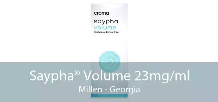 Saypha® Volume 23mg/ml Millen - Georgia