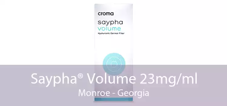 Saypha® Volume 23mg/ml Monroe - Georgia