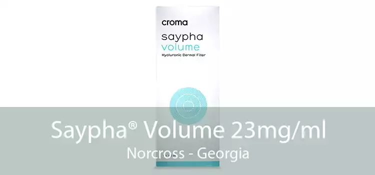 Saypha® Volume 23mg/ml Norcross - Georgia
