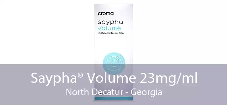 Saypha® Volume 23mg/ml North Decatur - Georgia