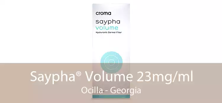 Saypha® Volume 23mg/ml Ocilla - Georgia