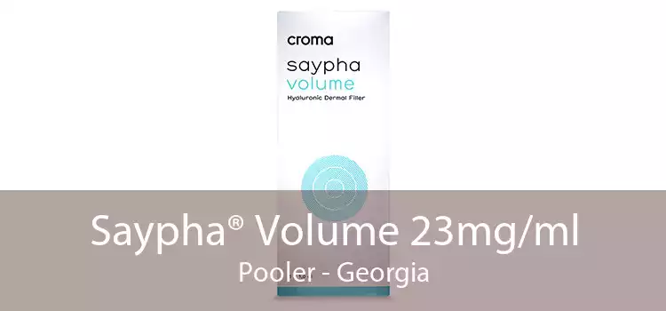 Saypha® Volume 23mg/ml Pooler - Georgia