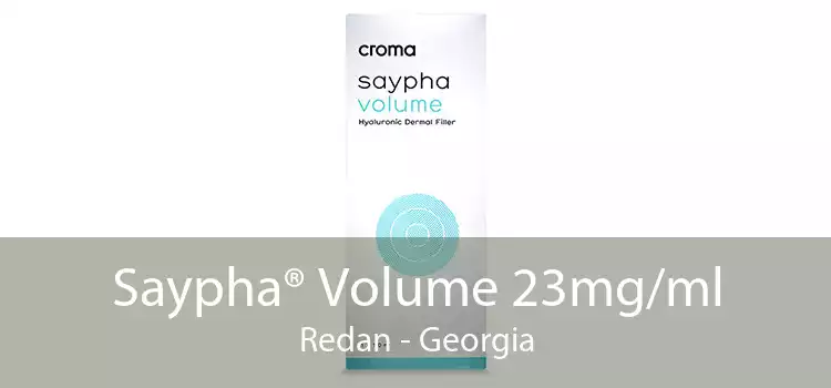 Saypha® Volume 23mg/ml Redan - Georgia