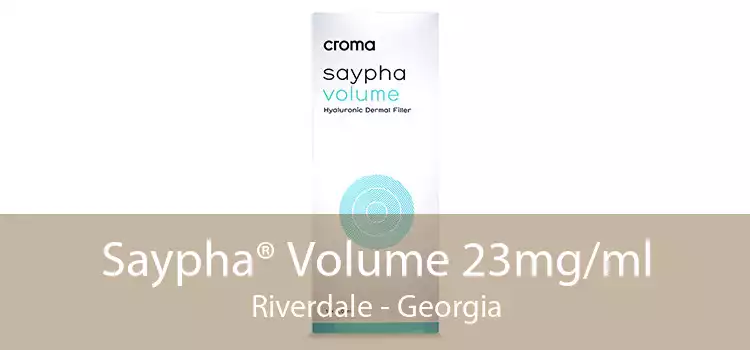 Saypha® Volume 23mg/ml Riverdale - Georgia
