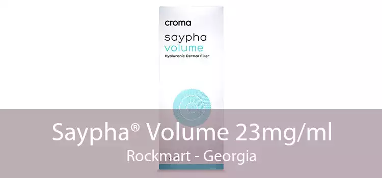 Saypha® Volume 23mg/ml Rockmart - Georgia