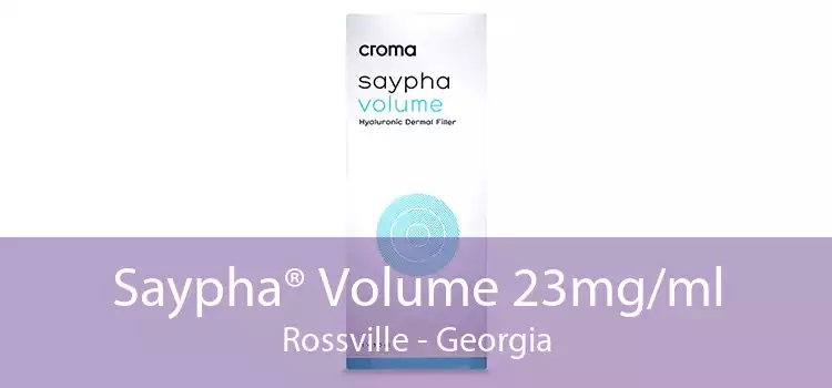 Saypha® Volume 23mg/ml Rossville - Georgia