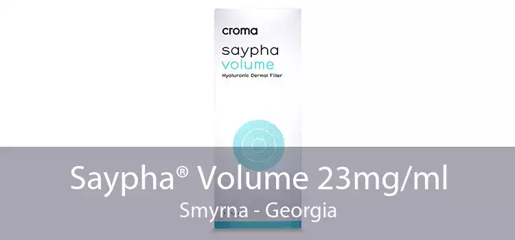 Saypha® Volume 23mg/ml Smyrna - Georgia