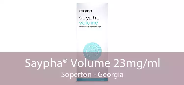 Saypha® Volume 23mg/ml Soperton - Georgia