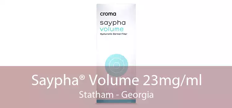 Saypha® Volume 23mg/ml Statham - Georgia