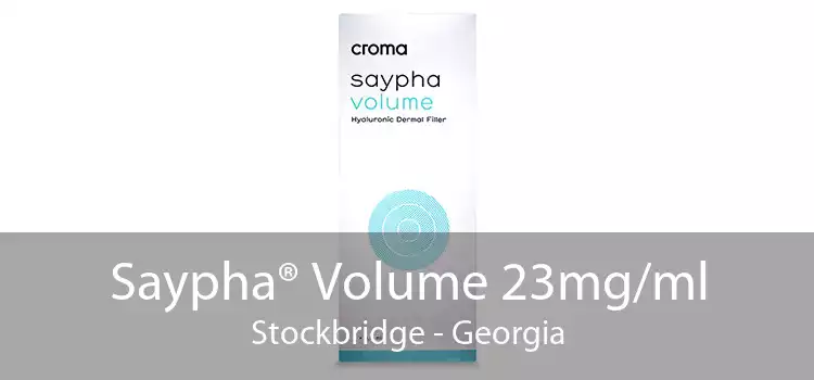 Saypha® Volume 23mg/ml Stockbridge - Georgia