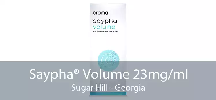 Saypha® Volume 23mg/ml Sugar Hill - Georgia