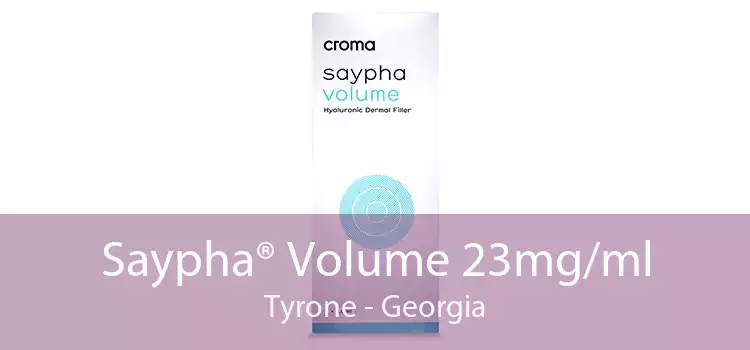 Saypha® Volume 23mg/ml Tyrone - Georgia