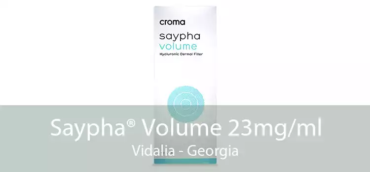 Saypha® Volume 23mg/ml Vidalia - Georgia