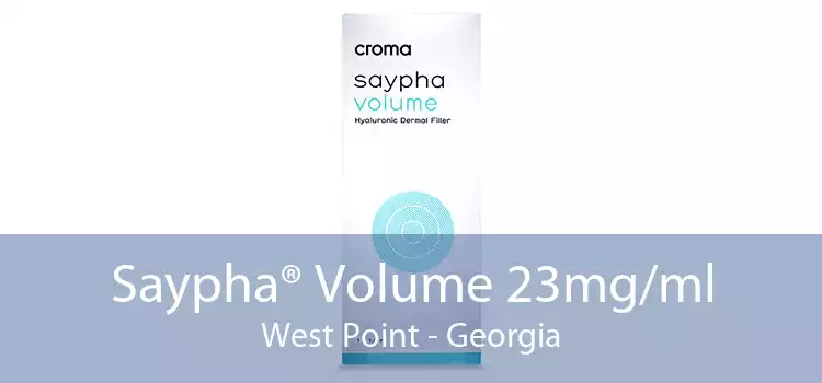 Saypha® Volume 23mg/ml West Point - Georgia