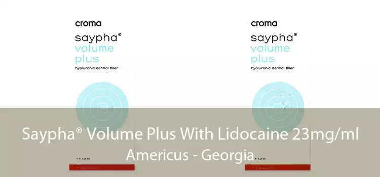 Saypha® Volume Plus With Lidocaine 23mg/ml Americus - Georgia