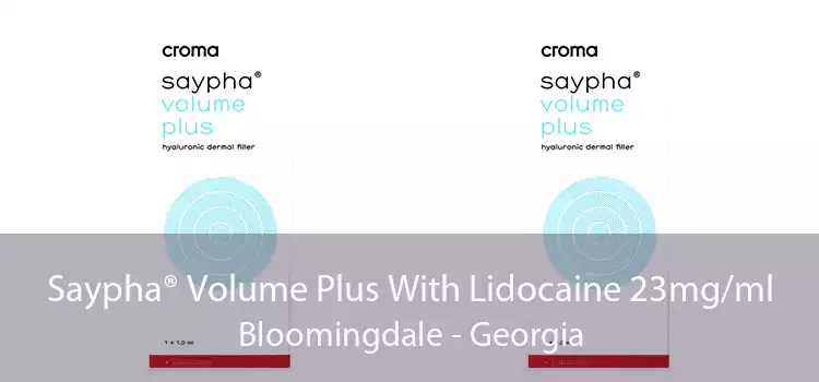 Saypha® Volume Plus With Lidocaine 23mg/ml Bloomingdale - Georgia