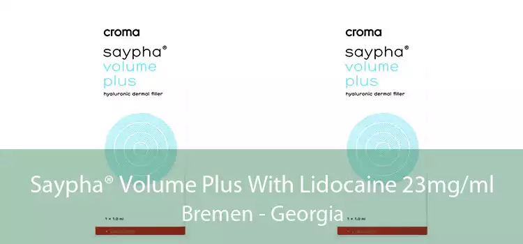 Saypha® Volume Plus With Lidocaine 23mg/ml Bremen - Georgia