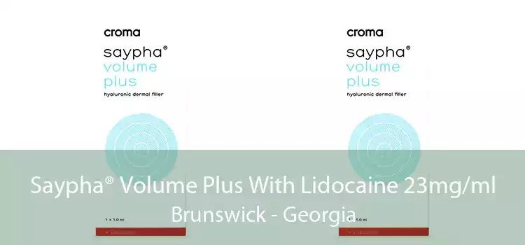 Saypha® Volume Plus With Lidocaine 23mg/ml Brunswick - Georgia