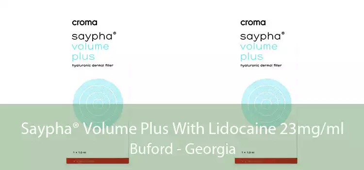 Saypha® Volume Plus With Lidocaine 23mg/ml Buford - Georgia