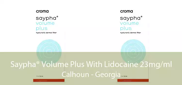 Saypha® Volume Plus With Lidocaine 23mg/ml Calhoun - Georgia