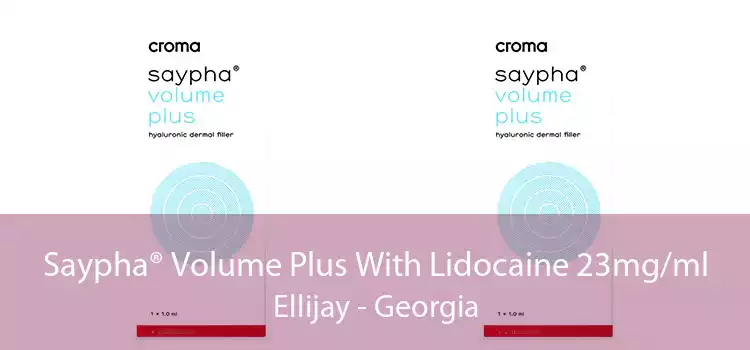 Saypha® Volume Plus With Lidocaine 23mg/ml Ellijay - Georgia