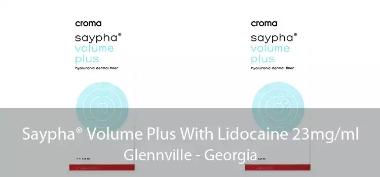Saypha® Volume Plus With Lidocaine 23mg/ml Glennville - Georgia