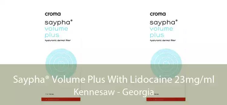 Saypha® Volume Plus With Lidocaine 23mg/ml Kennesaw - Georgia