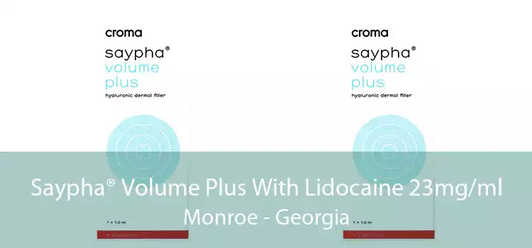 Saypha® Volume Plus With Lidocaine 23mg/ml Monroe - Georgia