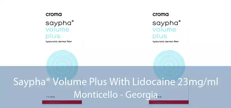Saypha® Volume Plus With Lidocaine 23mg/ml Monticello - Georgia