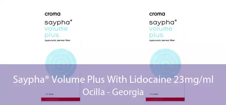 Saypha® Volume Plus With Lidocaine 23mg/ml Ocilla - Georgia