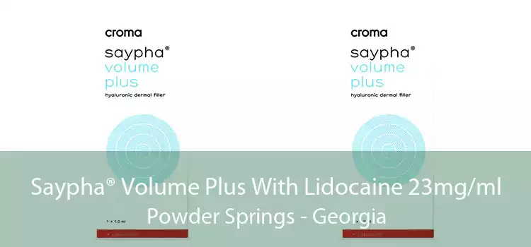 Saypha® Volume Plus With Lidocaine 23mg/ml Powder Springs - Georgia